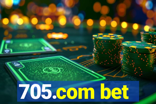 705.com bet